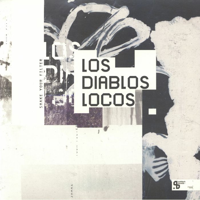 LOS DIABLOS LOCOS - Shake Your Filter