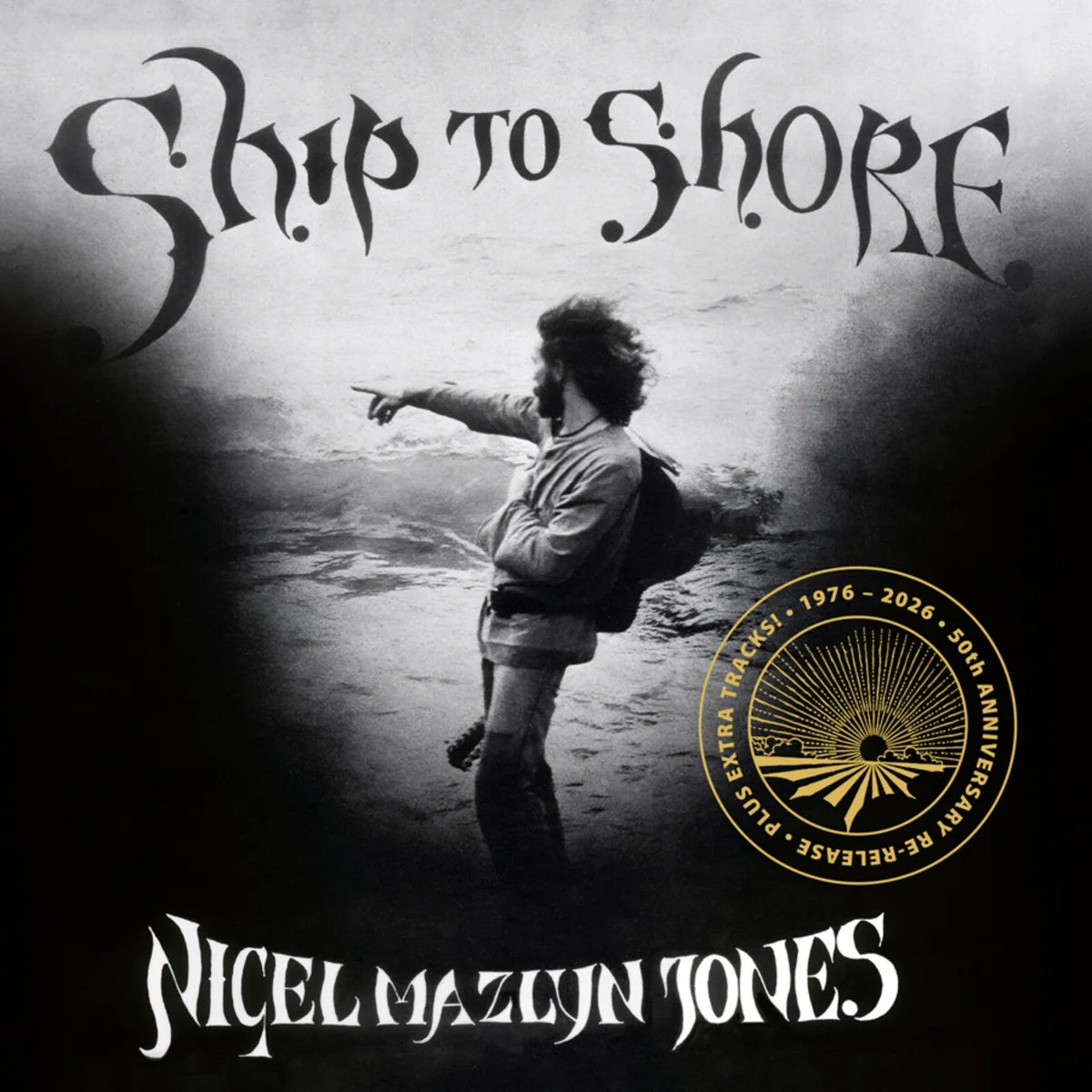 Nigel Mazlyn Jones - Ship to Shore (50th Anniversary Edition) [CD]