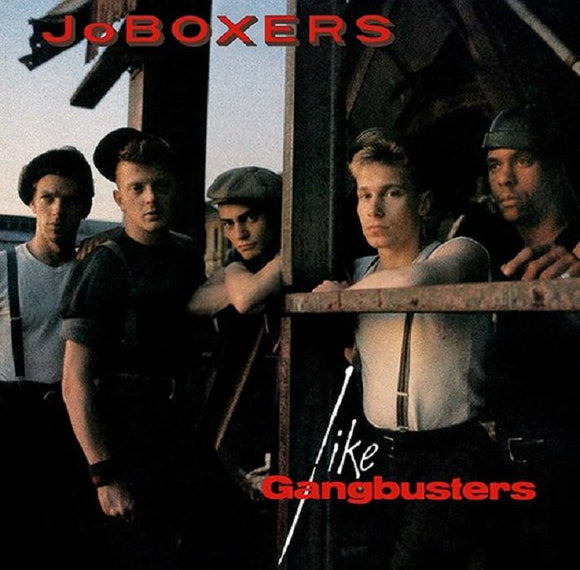 Joboxers - Like Gangbusters [Red Vinyl] (RSD 2023)