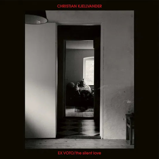 CHRISTIAN KJELLVANDER - EX VOTO / THE SILENT LOVE [CD]