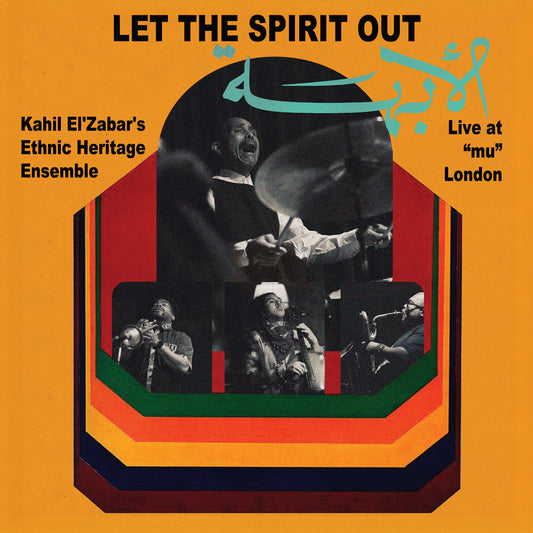 Kahil El'Zabar - Let The Spirit Out, Live at "mu" London [2LP]