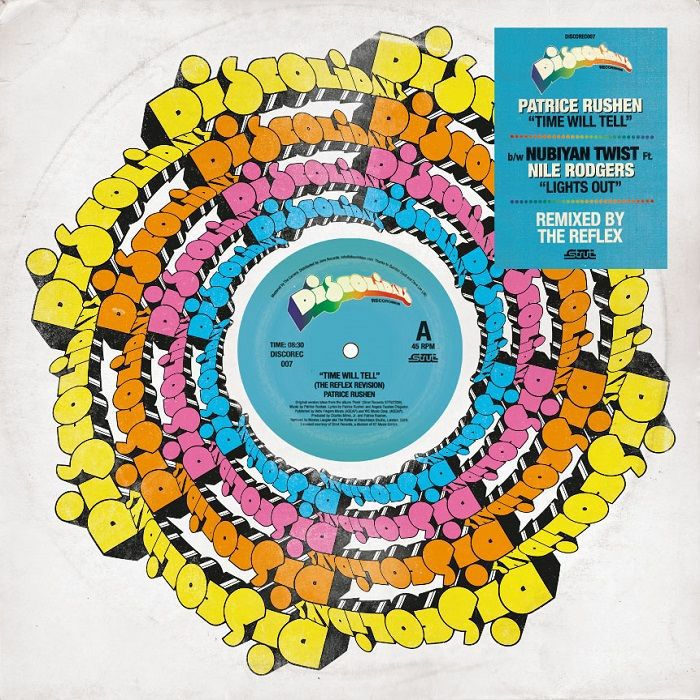 The REFLEX / PATRICE RUSHEN / NUBIYAN TWIST feat NILE RODGERS - Time Will Tell / Lights Out (The Reflex Revisions)