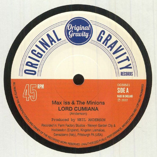 Max Iss & The Minions - Lord Cumiana [7" Vinyl]