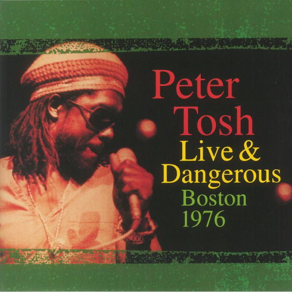 Peter Tosh - Live & Dangerous: Boston 1976 [2LP Translucent Yellow coloured]