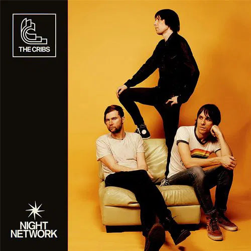THE CRIBS - NIGHT NETWORK