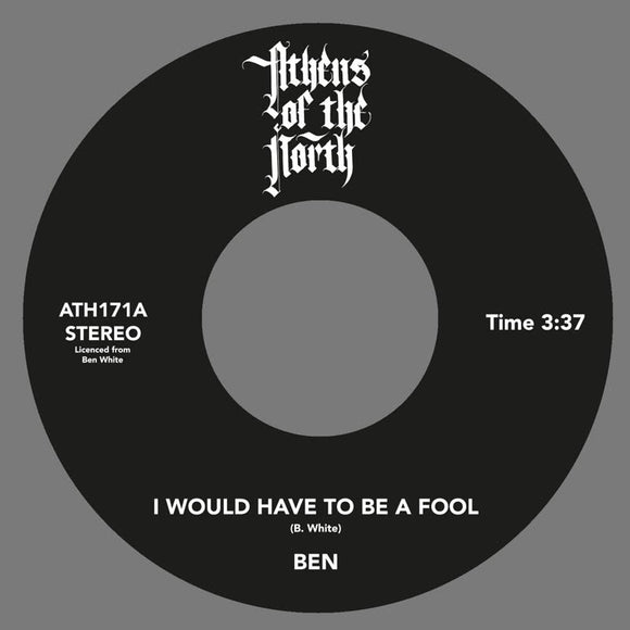 Ben White - I Would Have To Be A Fool [7