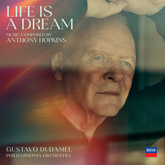 Anthony Hopkins, Gustavo Dudamel, Philharmonia Orchestra - Life Is A Dream	[CD]