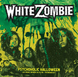 WHITE ZOMBIE - Psychoholic Halloween - Las Vegas. Nevada 10/31/95 - Fm Broadcast (Coloured Vinyl)