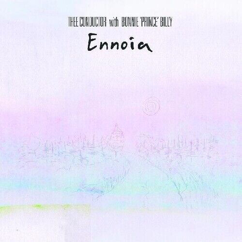 Thee Conductor with Bonny Prince Billy - Ennoia [White Vinyl]
