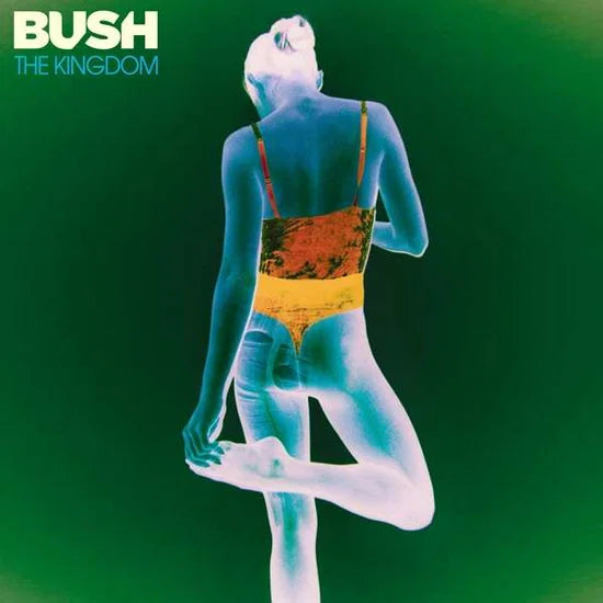 Bush – The Kingdom [CD]