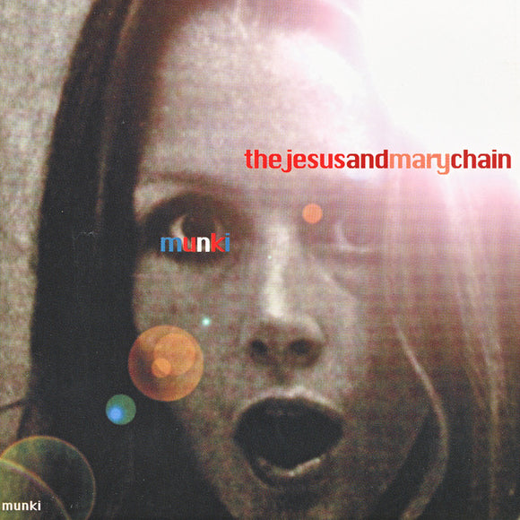 The Jesus and Mary Chain - Munki [CD]