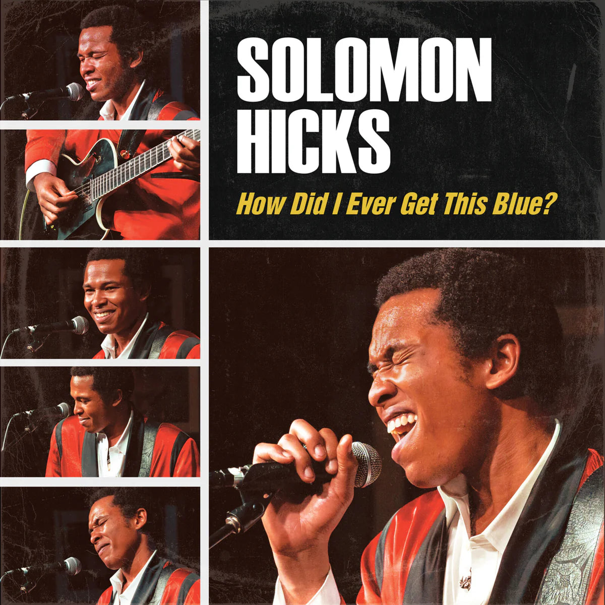 Solomon Hicks - How Did I Ever Get So Blue? [LP]