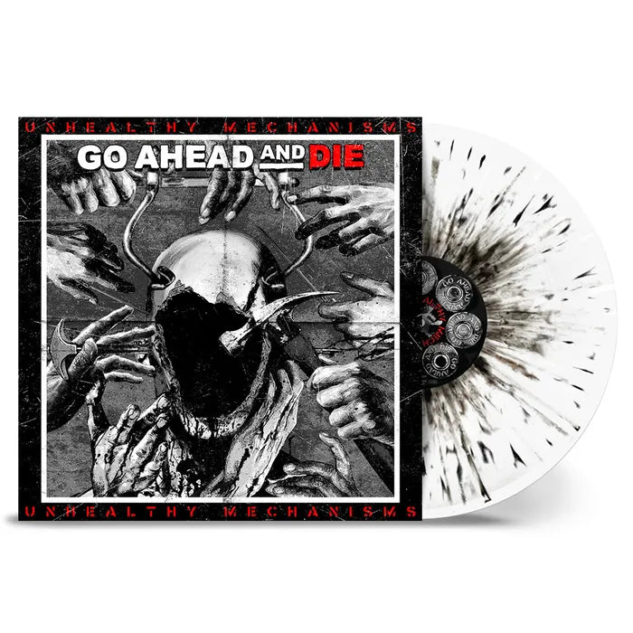 Go Ahead And Die - Unhealthy Mechanisms (White, Black Splatter) [LP]