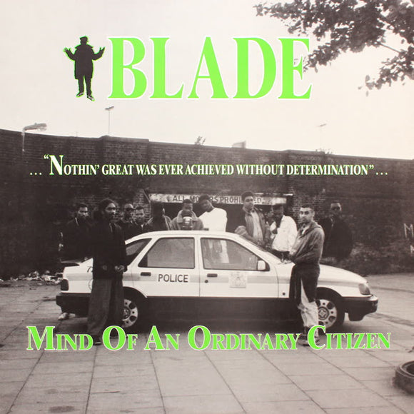 Blade - Mind Of An Ordinary Citizen [7