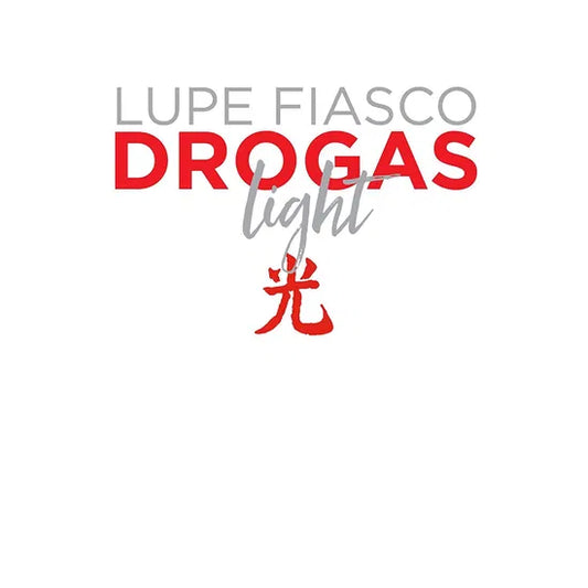 LUPE FIASCO - DROGAS LIGHT