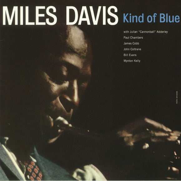 MILES DAVIS - Kind Of Blue [Repress]