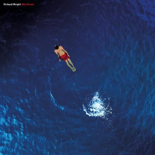 Richard Wright - Wet Dream (4 panel softpack)