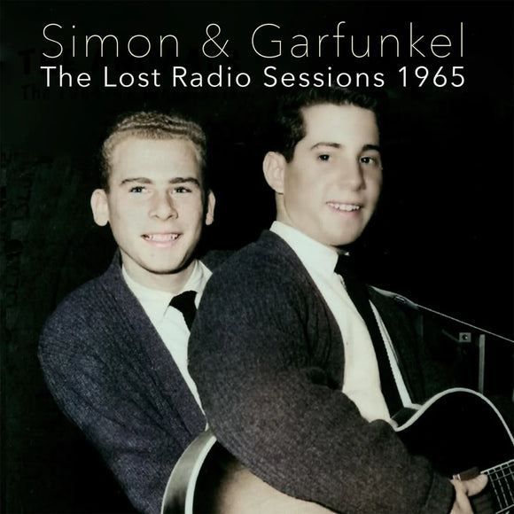 Simon & Garfunkel - The Lost Radio Sessions, 1965 [CD]
