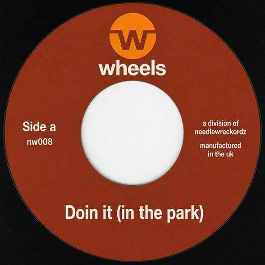 NEEDLEWRECKORDZ - Doin It (In The Park) / Madness [7" Vinyl]