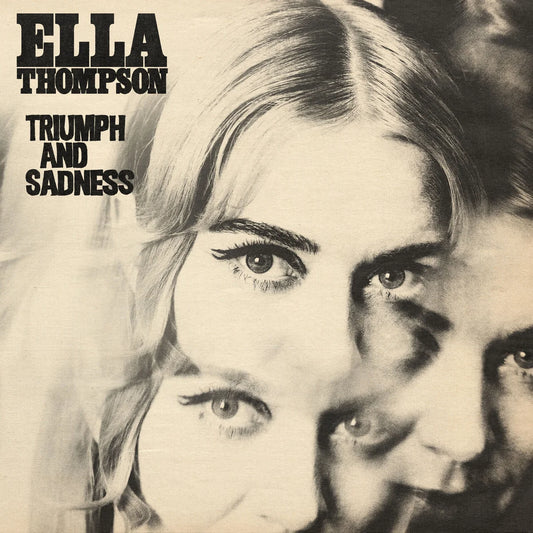 Ella Thompson - Triumph and Sadness [CD]