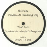 Voodoocuts - BREAKING DOG 7"