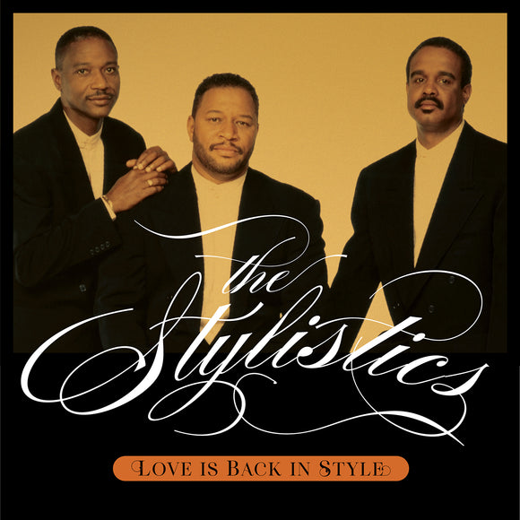 The Stylistics - Love Is Back In Style [CD]