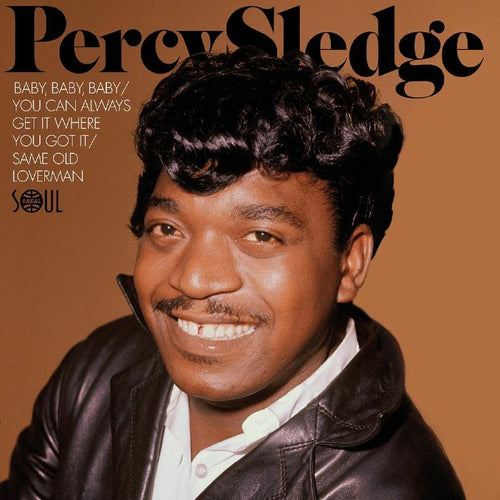 Percy Sledge - Baby, Baby. Baby/ You Can Always Get It Where you Got It / Same Old Loverman [7" Vinyl]