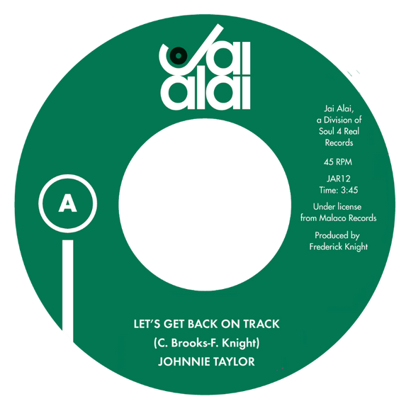 JOHNNIE TAYLOR / BOBBY BLAND - LET´S GET BACK ON TRACK / HEART, OPEN UP AGAIN [7
