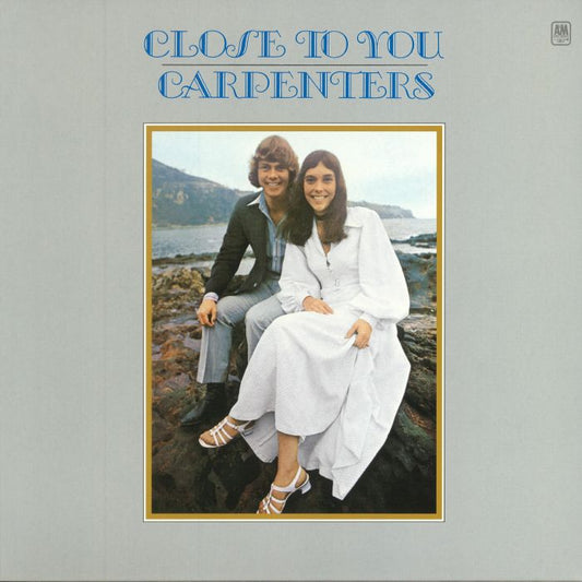 CARPENTERS - CLOSE TO YOU