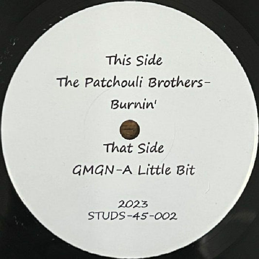 Patchouli Bros & GMGN - BURNIN 7”