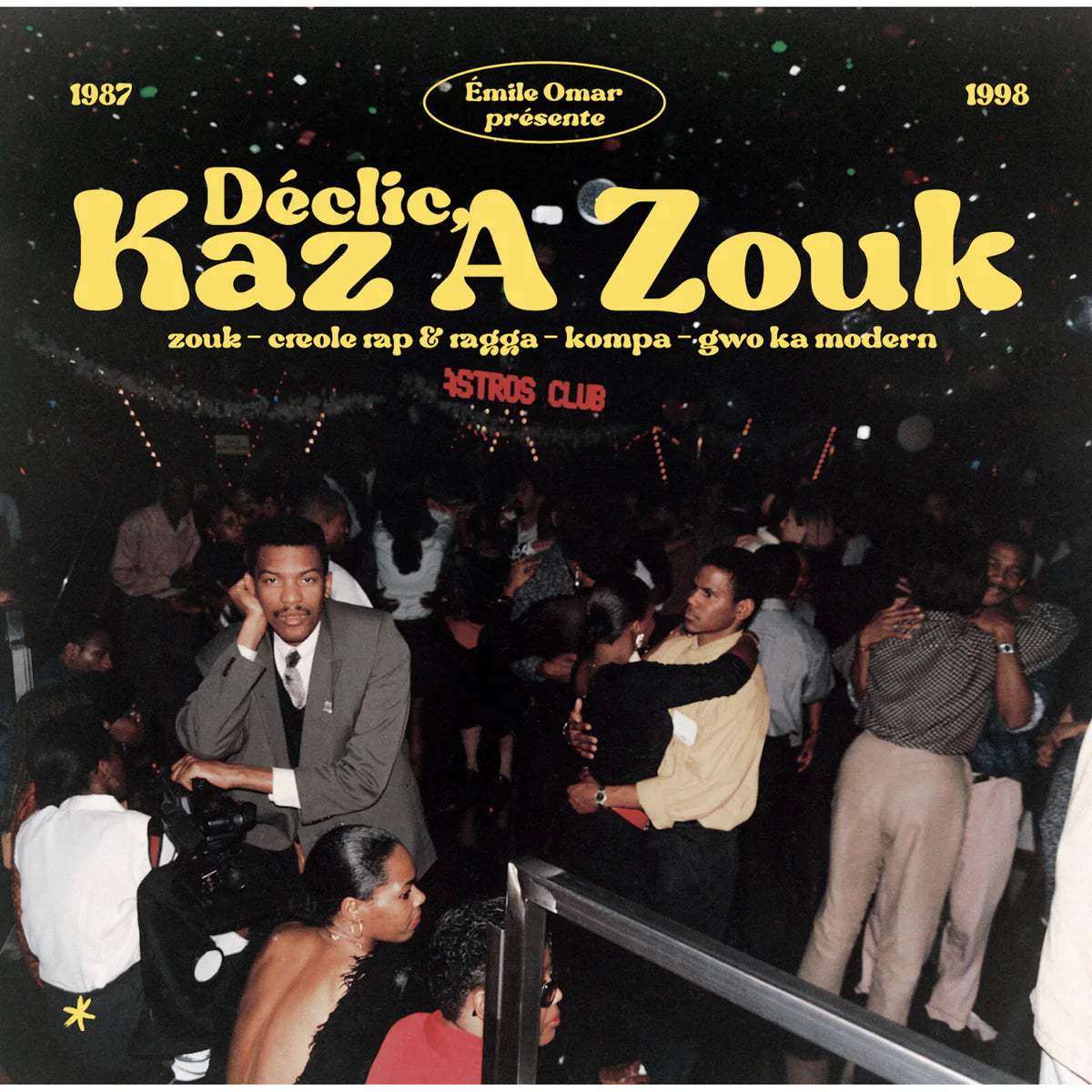 Various Artists - Emile Omar Presents Declic, Kaz A Zouk: Zouk - Creole Rap & Ragga - Kompa - Gwo Ka Modern (1987 - 1998) [CD]