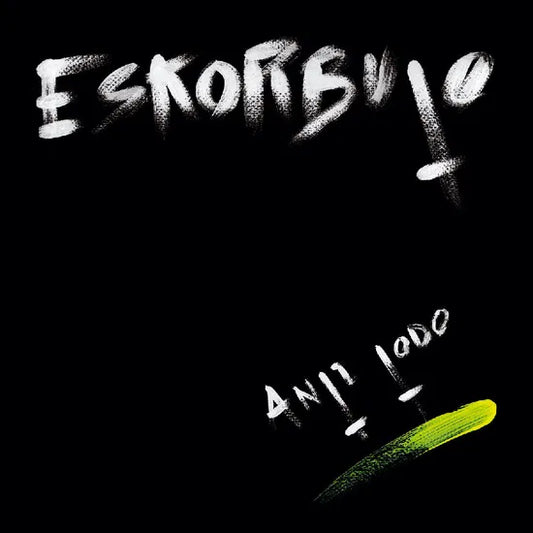 ESKORBUTO - ANTI TODO [LP]