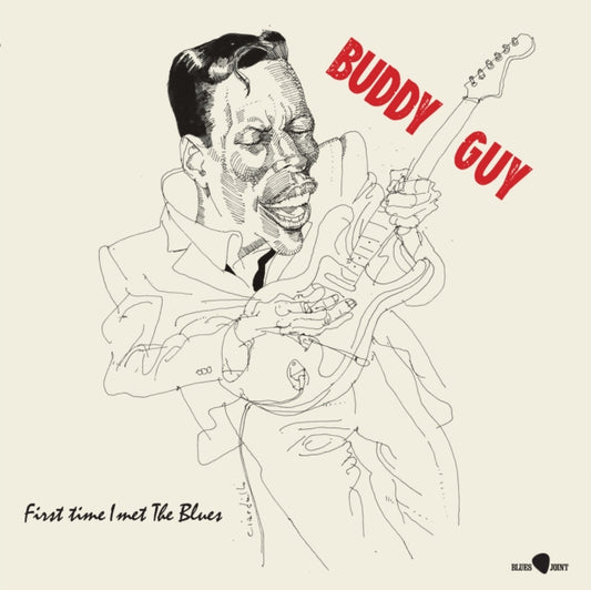 BUDDY GUY - FIRST TIME I MET THE BLUES