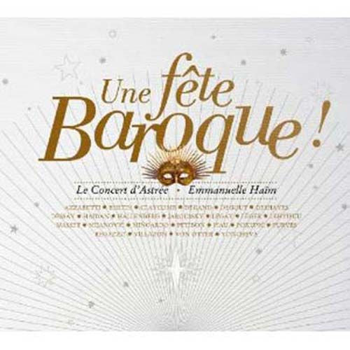 JAROUSSKY / EMMANUELLE HAIM / CONCERT D'ASTREE / VILLAZON - Handel / Purcell / Rameau: Une Fete Baroque (10th Anniversary Edition) [2 CD BOXSET]