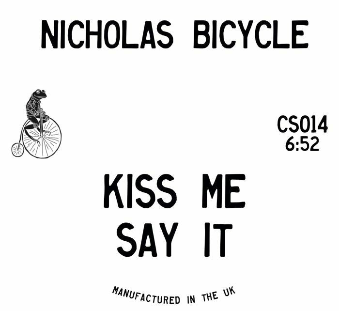Nick BIKE - Kiss Me Say It