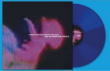 Markus Reuter & Stefano Castagna - Sea of Hopeless Angels [Blue coloured vinyl]