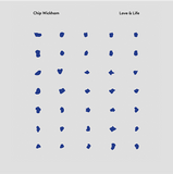 Chip Wickham - Love & Life [Transparent Clear Vinyl]