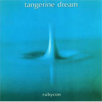 Tangerine Dream - Rubycon [CD]