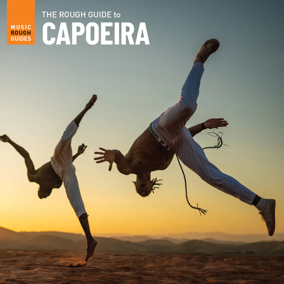 Various Artists - The Rough Guide to Capoeira