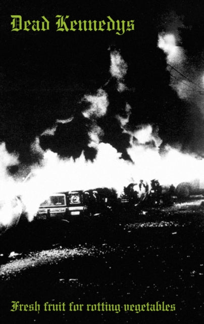 DEAD KENNEDYS - Fresh Fruit For Rotting Vegetables [Cassette]