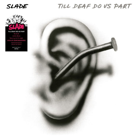 Slade - Till Deaf Do Us Part (Expanded) [Mediabook]