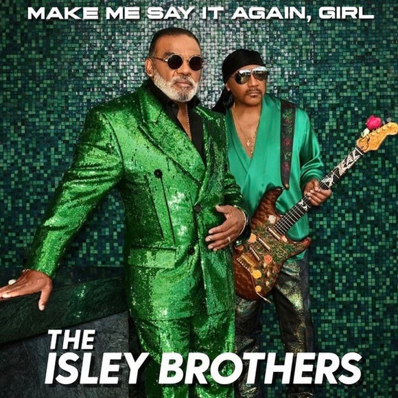 The Isley Brothers - Make Me Say It Again, Girl (CD)