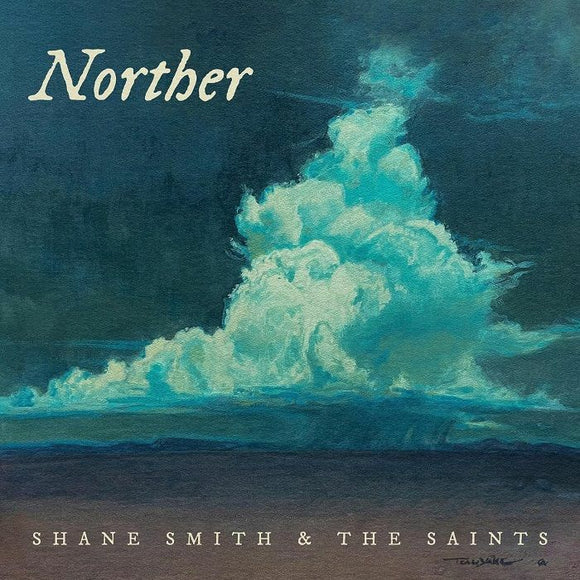 Shane Smith & the Saints - Norther [2 x 12