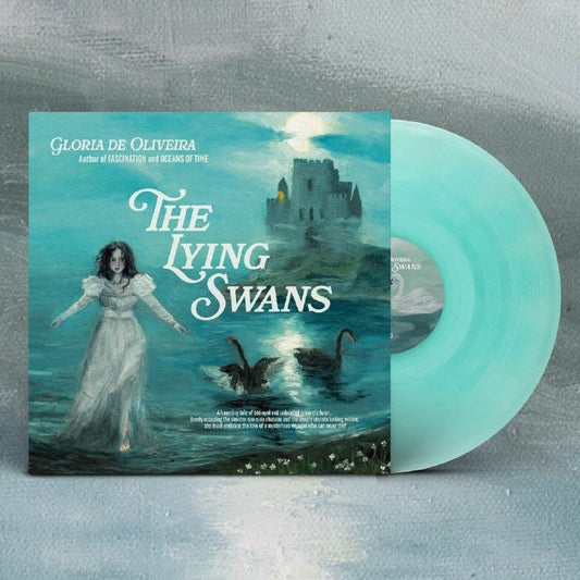 GLORIA DE OLIVEIRA - THE LYING SWANS [coke bottle green vinyl LP]