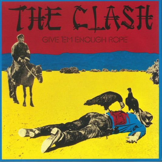 The Clash - Give 'Em Enough Rope