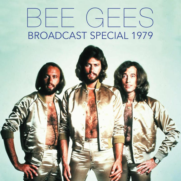 Bee Gees - Broadcast Special, 1979 [CD]