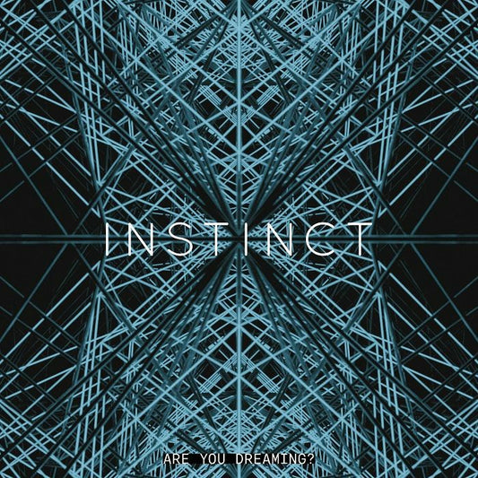 INSTINCT - Are You Dreaming? [2LP]