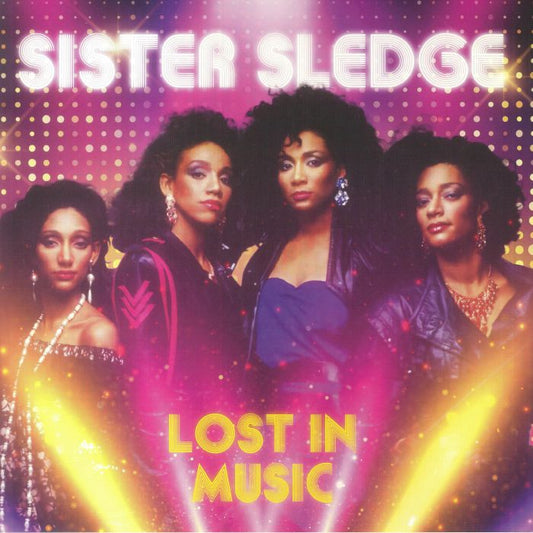 SISTER SLEDGE - Lost In Music