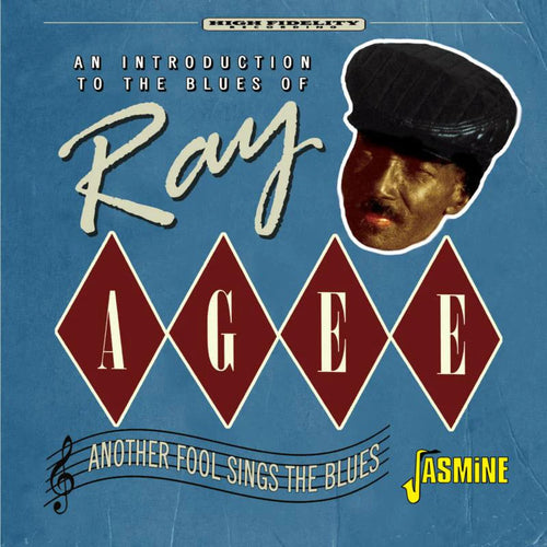 Ray Agee - An Introduction To The Blues Of Ray Agee - Another Fool Sings The Blues [CD]