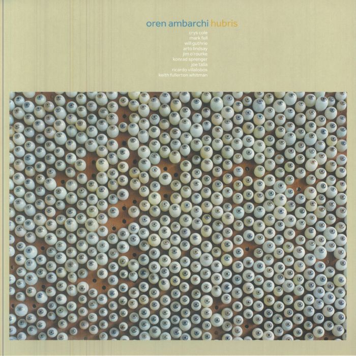 Oren Ambarchi - Hubris (10th Anniversary Remaster) [CD]